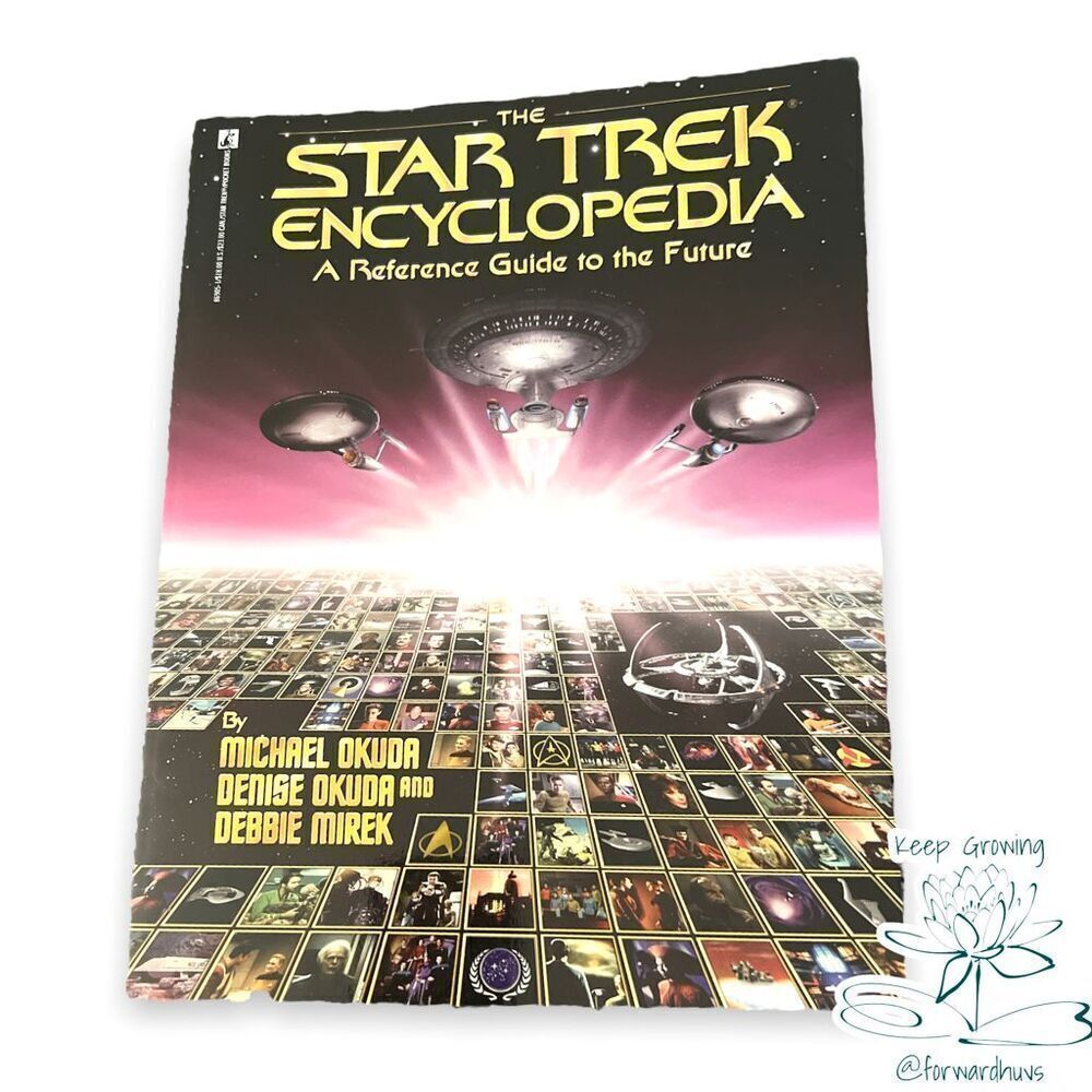 The Star Trek Encyclopedia - A Reference Guide to the Future